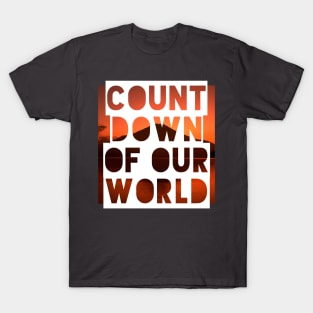 COUNTDOWN WORLD T-Shirt